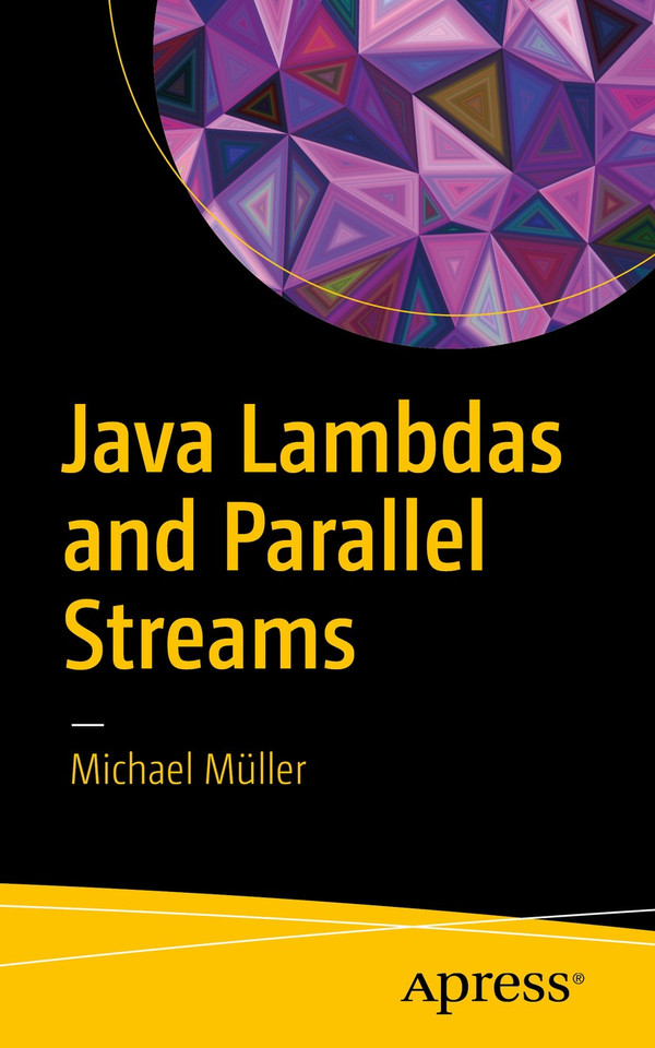 Java Lambdas and Parallel Streams book cover by Michael Müller