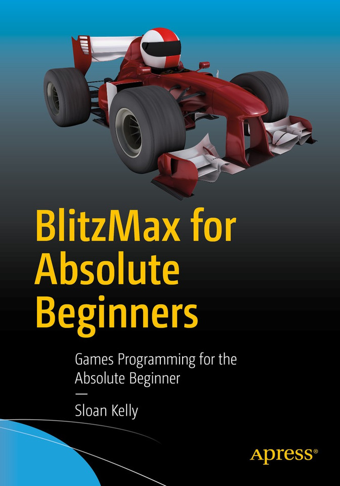 BlitzMax for Absolute Beginners: Games Programming for the Absolute Beginner book cover by Sloan Kelly