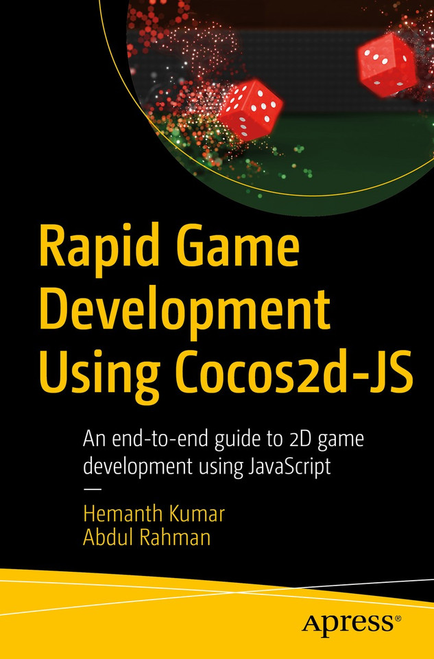 Rapid Game Development Using Cocos2d-JS: An end-to-end guide to 2D game development using JavaScript book cover by Hemanth Kumar, Abdul Rahman