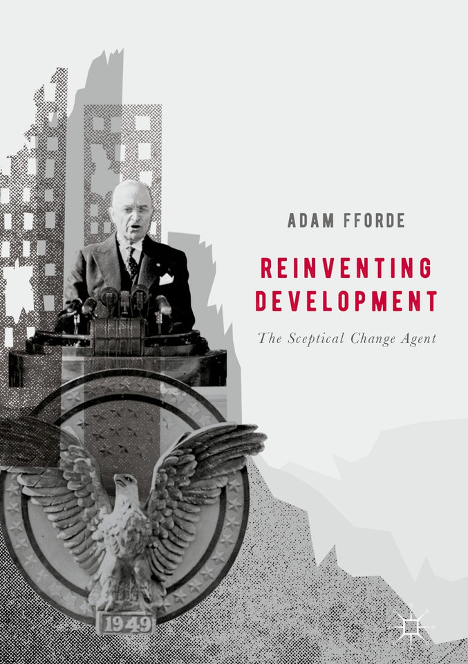 Reinventing Development: The Sceptical Change Agent book cover by Adam Fforde