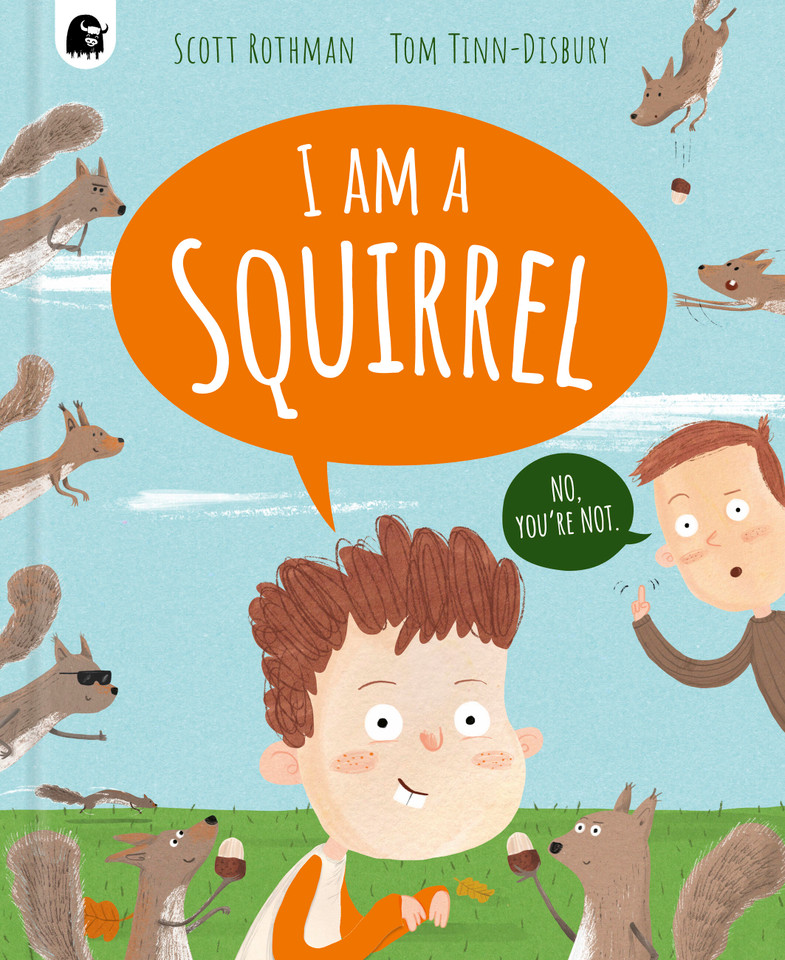 I am a Squirrel book cover by Scott Rothman