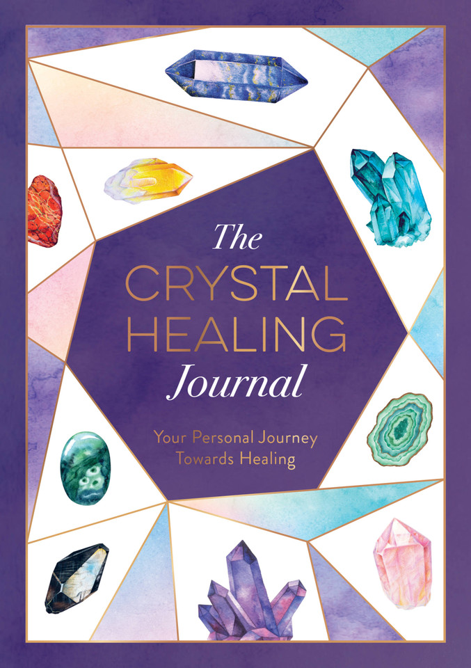 The Crystal Healing Journal: Your Personal Journey Towards Healing book cover by Astrid Carvel