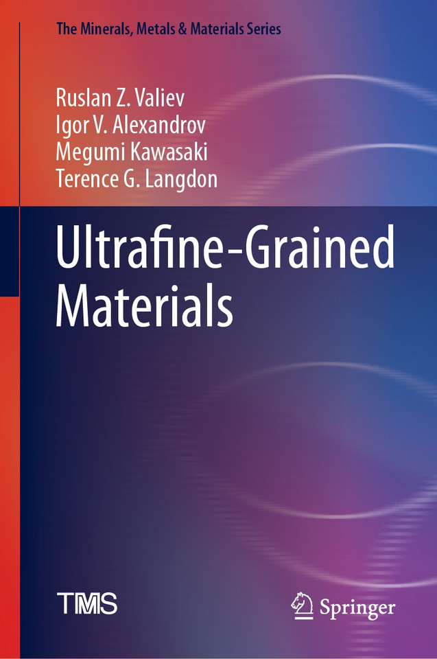 Ultrafine-Grained Materials (The Minerals, Metals & Materials Series) book cover by Ruslan Z. Valiev, Igor V. Alexandrov, Megumi Kawasaki, Terence G. Langdon
