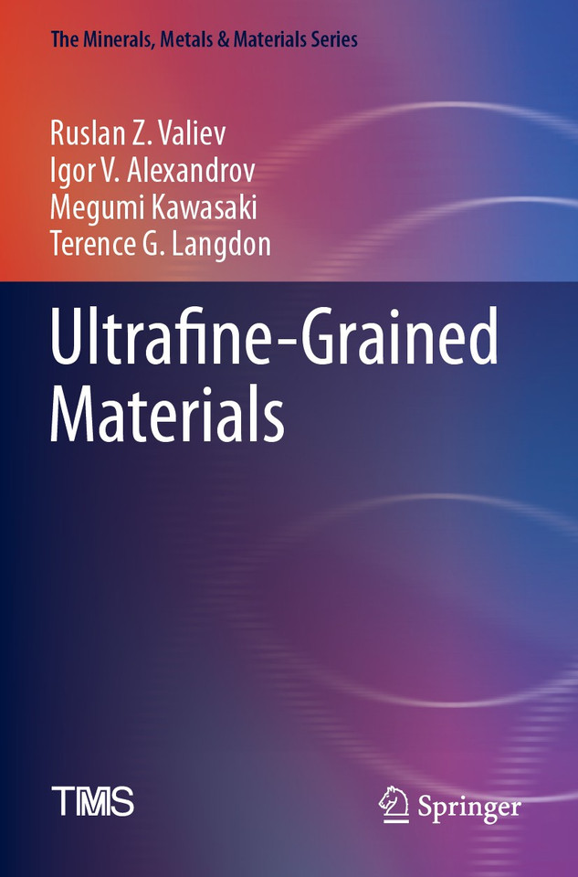 Ultrafine-Grained Materials (The Minerals, Metals & Materials Series) book cover by Ruslan Z. Valiev, Igor V. Alexandrov, Megumi Kawasaki, Terence G. Langdon