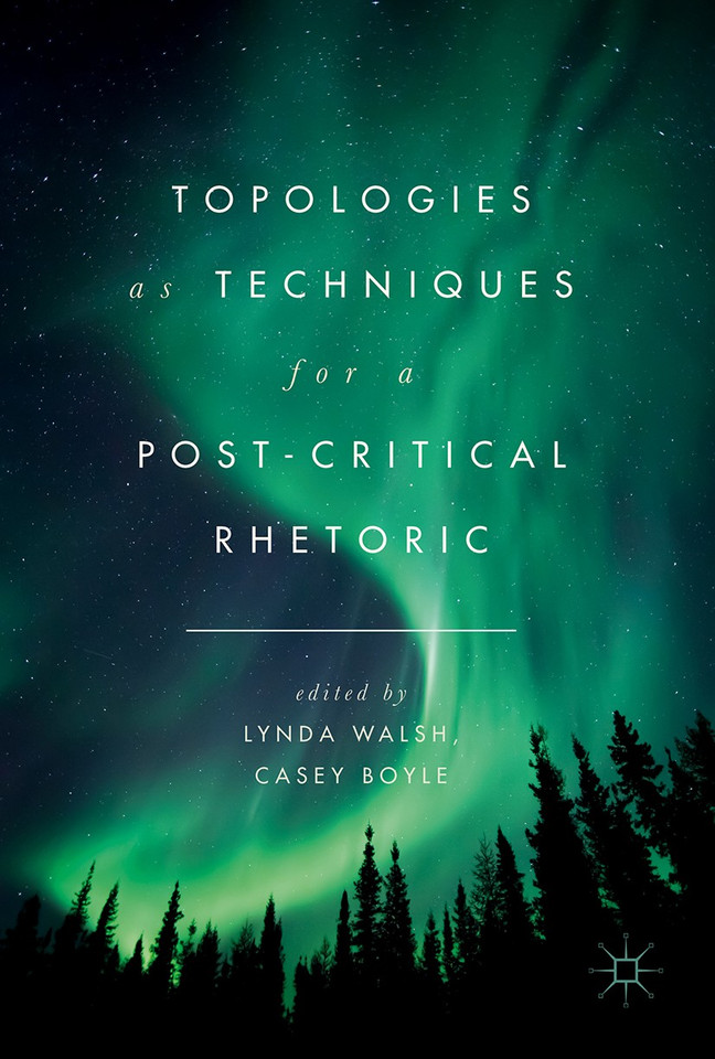 Topologies as Techniques for a Post-Critical Rhetoric book cover by 