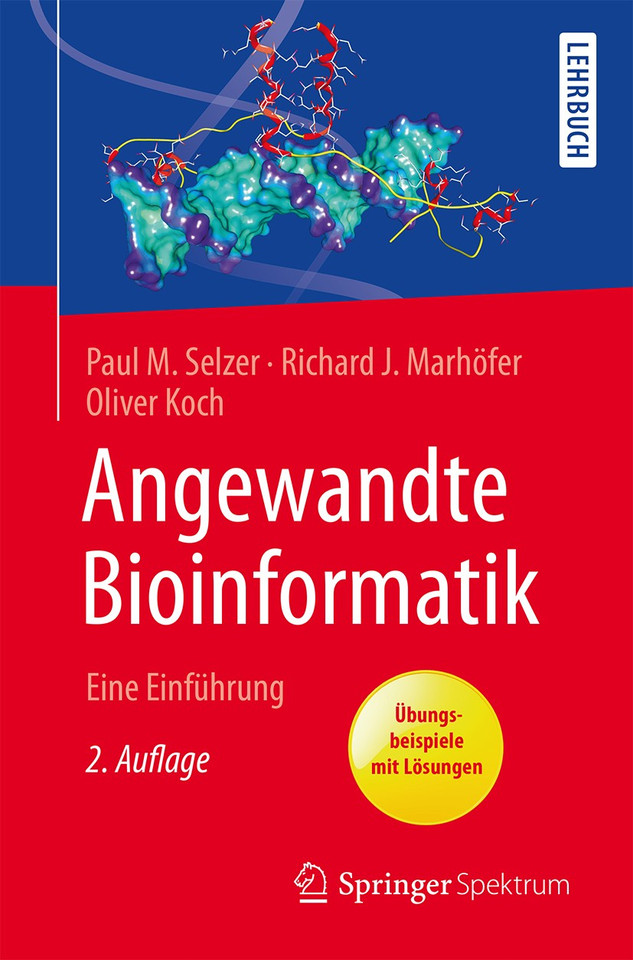 Angewandte Bioinformatik: Eine Einführung book cover by Paul M. Selzer, Richard J. Marhöfer, Oliver Koch