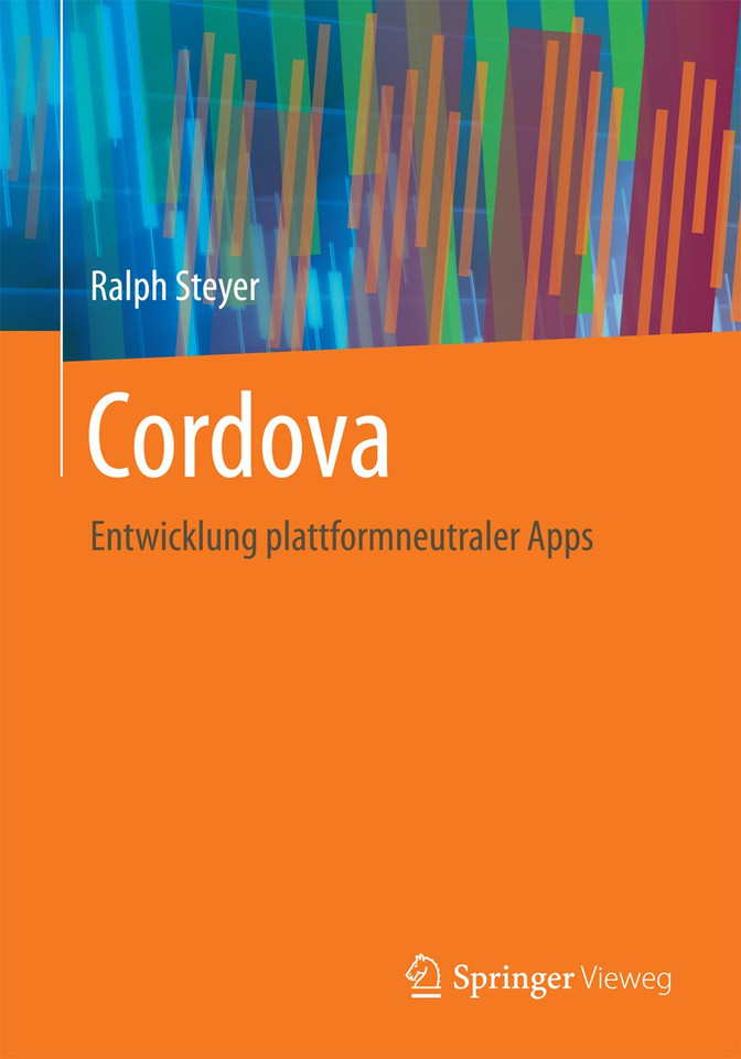Cordova: Entwicklung plattformneutraler Apps book cover by Ralph Steyer