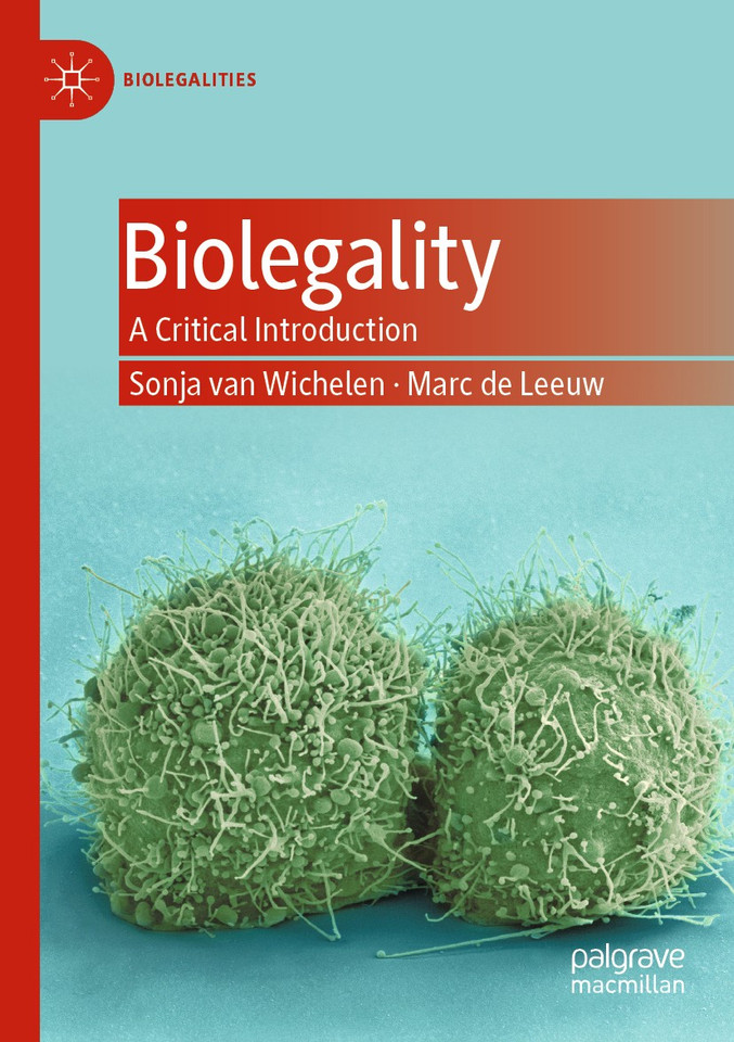 Biolegality: A Critical Introduction (Biolegalities) book cover by Sonja van Wichelen, Marc de Leeuw