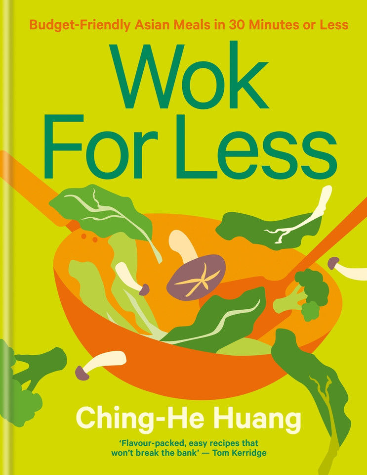 Wok for Less: Budget-Friendly Asian Meals in 30 Minutes or Less book cover by Ching-He Huang