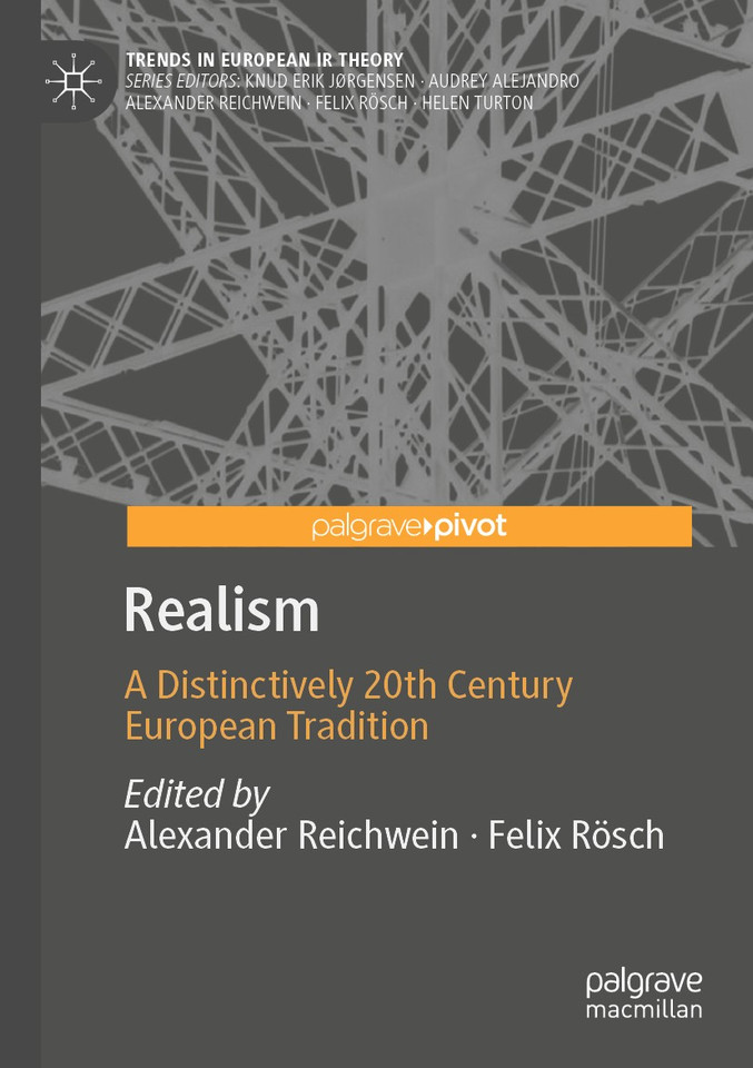 Realism: A Distinctively 20th Century European Tradition (Trends in European IR Theory) book cover by 