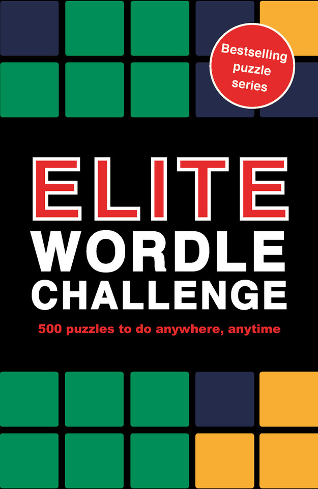 Elite Wordle Challenge: 500 Puzzles to do anywhere, anytime (Puzzle Challenge) book cover by Roland Hall