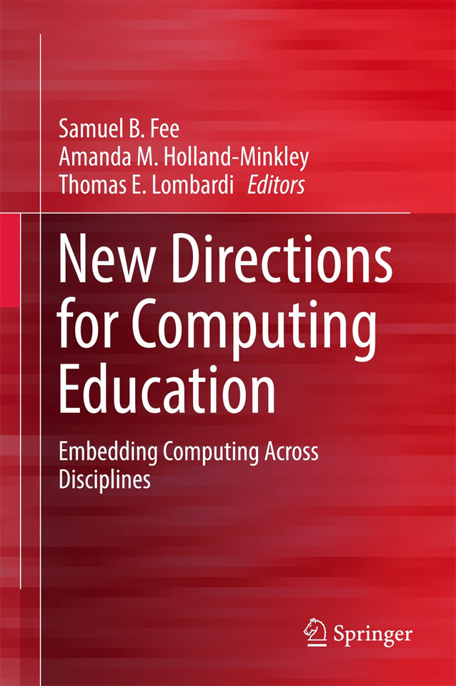 New Directions for Computing Education: Embedding Computing Across Disciplines book cover by 