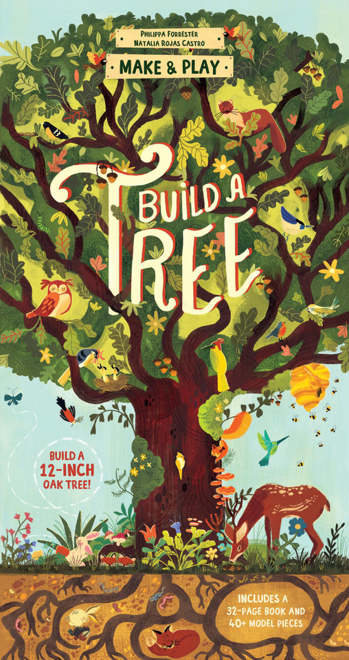 Make and Play: Build A Tree: Build a 12-inch Oak Tree! Includes a 32-page Book and 40+ Model Pieces book cover by Philippa Forrester