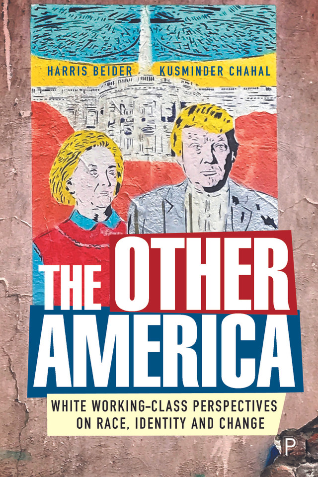 The Other America: White Working Class Perspectives on Race, Identity and Change book cover by Harris Beider, Kusminder Chahal