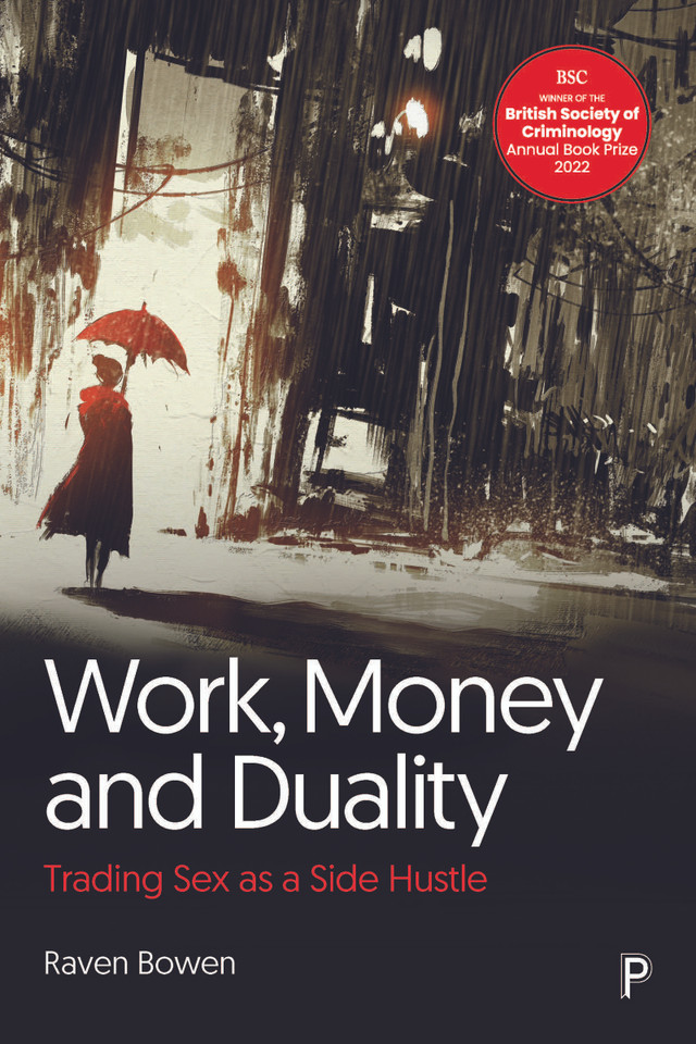 Work, Money and Duality: Trading Sex as a Side Hustle book cover by Raven Bowen