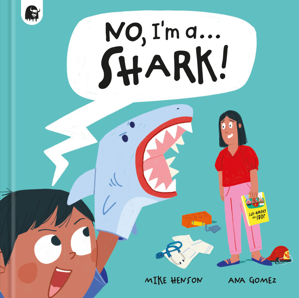 No, I'm a... SHARK! (No, I'm a...) book cover by Happy Yak