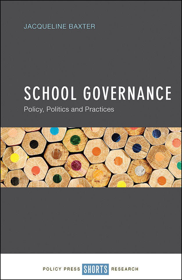 School Governance: Policy, Politics and Practices book cover by Jacqueline Baxter