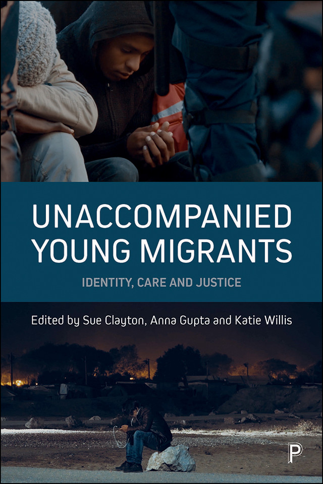 Unaccompanied Young Migrants: Identity, Care and Justice book cover by 