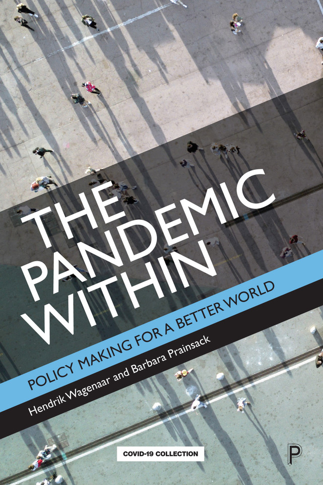The Pandemic Within: Policy Making for a Better World book cover by Hendrik Wagenaar, Barbara Prainsack
