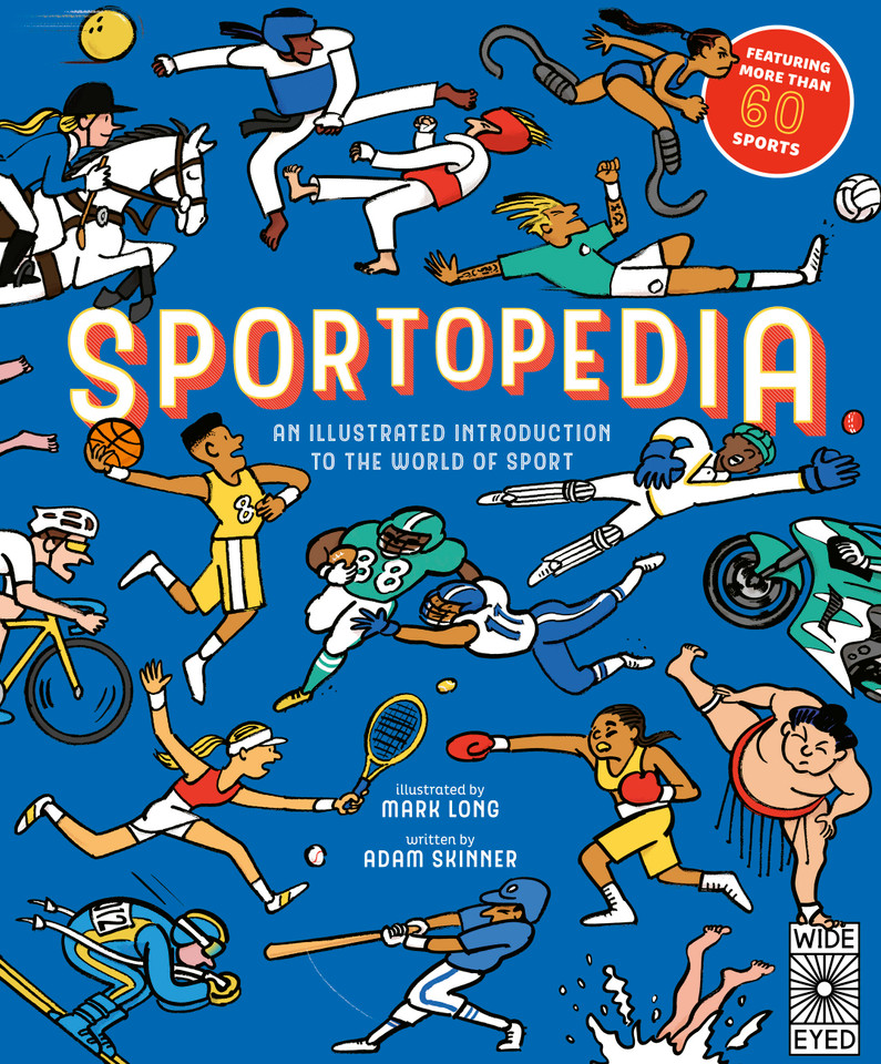 Sportopedia: Explore more than 50 sports from around the world book cover by Adam Skinner