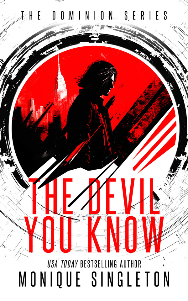 The Devil You Know: Until You Don't book cover by Monique Singleton