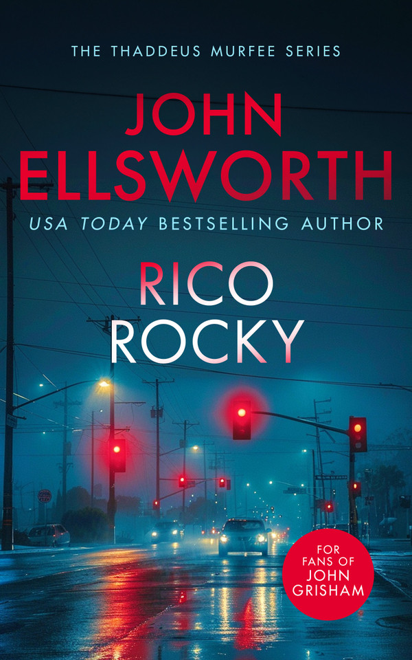 RICO Rocky: A page-turning legal thriller (Thaddeus Murfee Legal Thriller Series #15) book cover by John Ellsworth