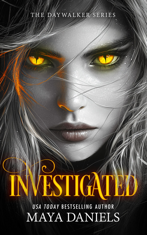 Investigated: A Vampire Urban Fantasy Series (Daywalker Series #1) book cover by Maya Daniels