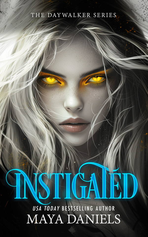 Instigated: A Vampire Urban Fantasy Series (Daywalker Series #3) book cover by Maya Daniels