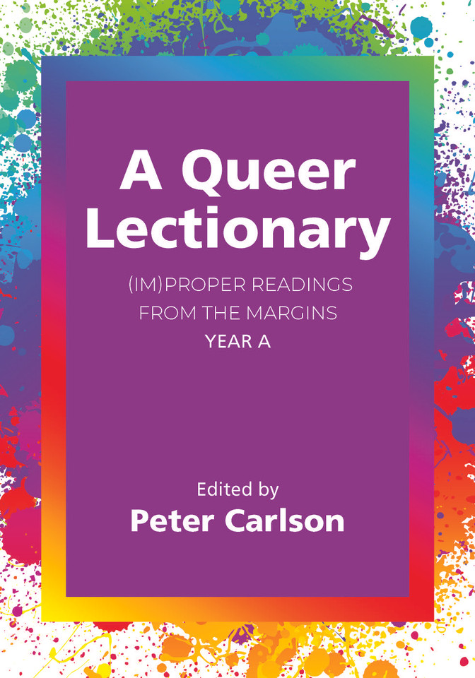 A Queer Lectionary: (Im)Proper Readings from the Margins - Year A book cover by 