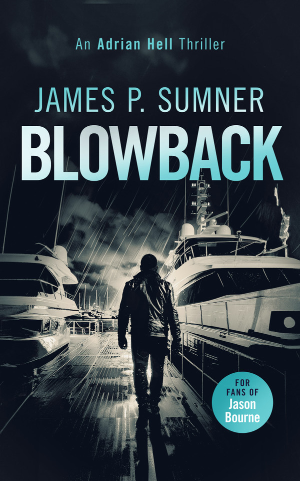 Blowback: A fast-paced assassin thriller (Adrian Hell Series #8) book cover by James P. Sumner