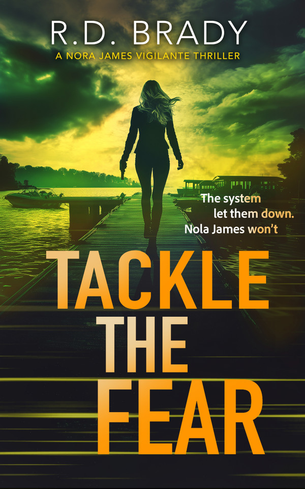 Tackle the Fear book cover by R.D. Brady