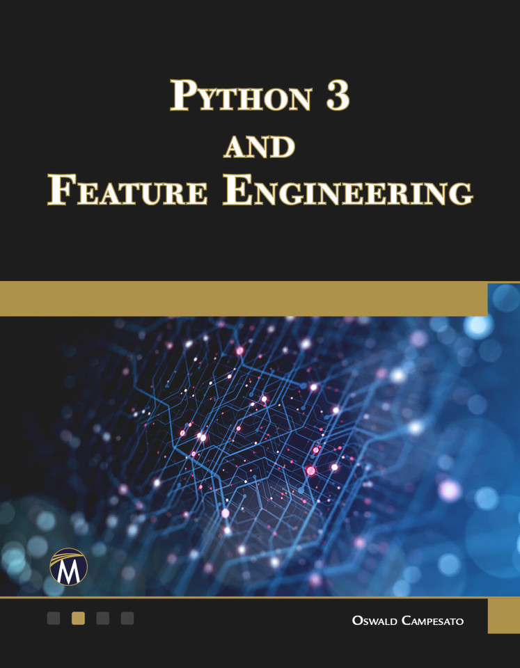 Python 3 and Feature Engineering [9781683929499]