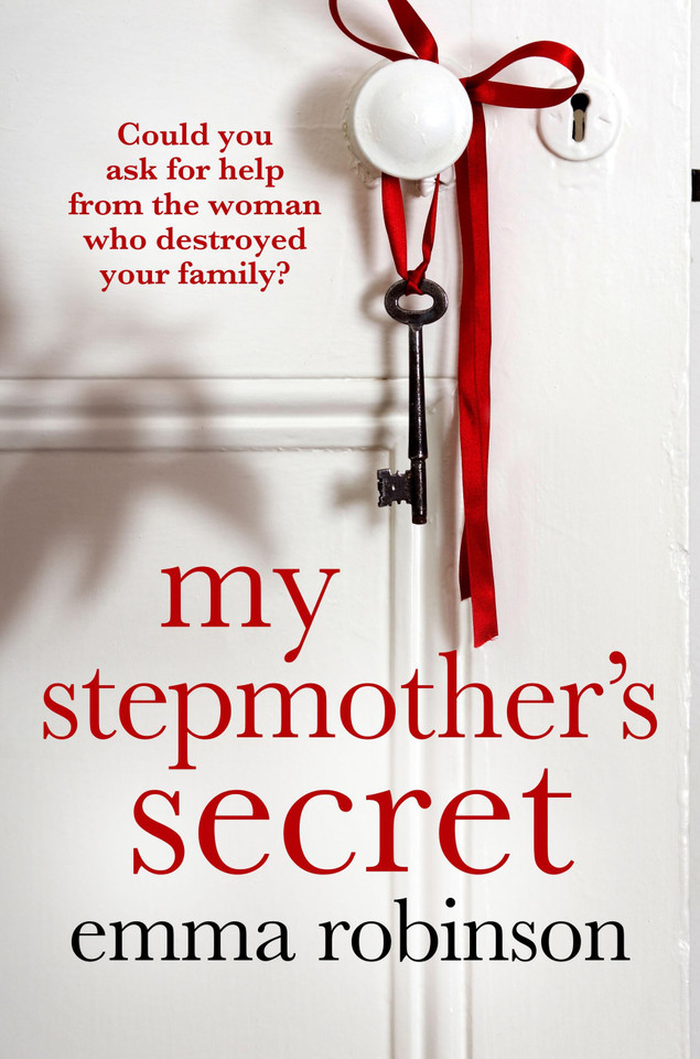 My Stepmother's Secret: An incredibly powerful and heartbreaking story about a family dilemma book cover by Emma Robinson
