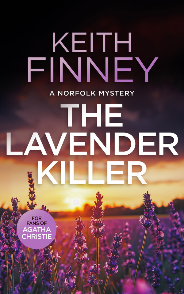 The Lavender Killer: A British Murder Mystery Series book cover by Keith Finney