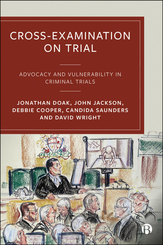 Cross-Examination on Trial: Advocacy and Vulnerability in Criminal Trials book cover by Jonathan Doak, John Jackson, Debbie Cooper, Candida  Saunders, David Wright