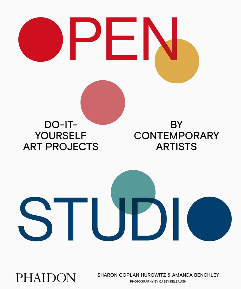Open Studio: Do-It-Yourself Art Projects by Contemporary Artists book cover by Sharon Coplan Hurowitz, Amanda Benchley