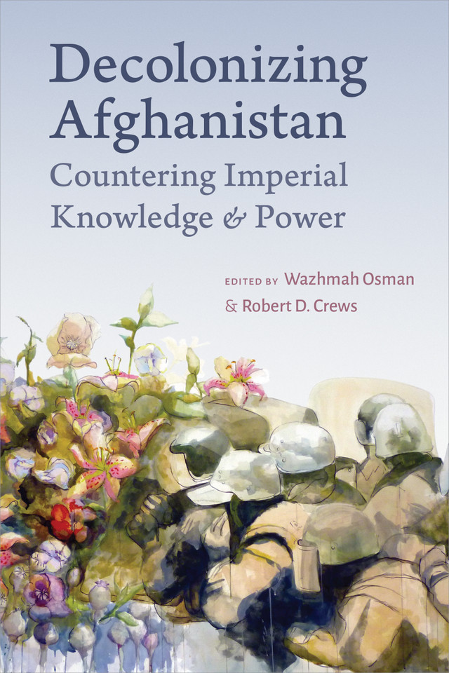 Decolonizing Afghanistan: Countering Imperial Knowledge and Power book cover by 