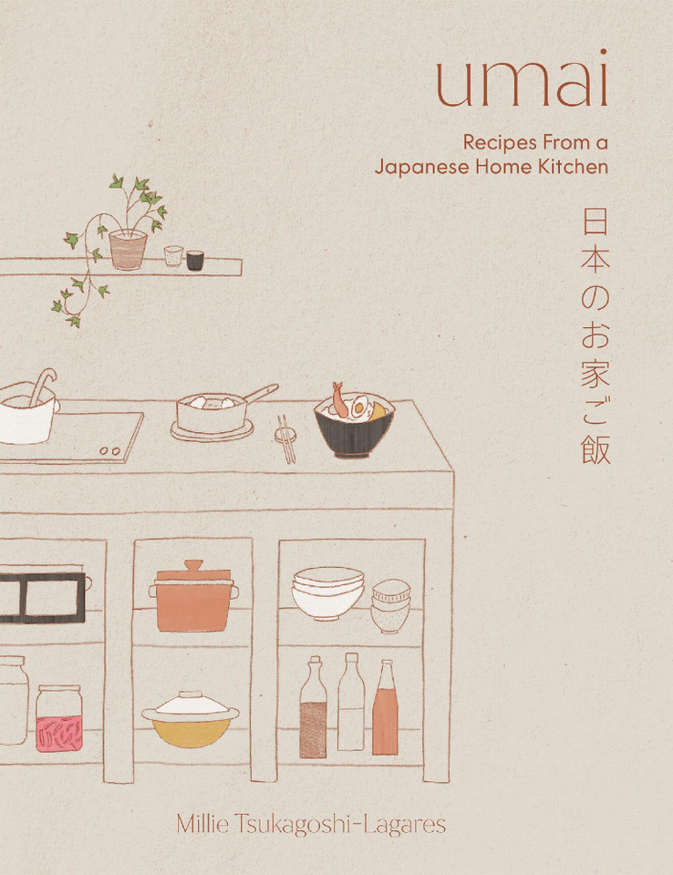 Umai: Recipes From a Japanese Home Kitchen book cover by Millie Tsukagoshi Lagares