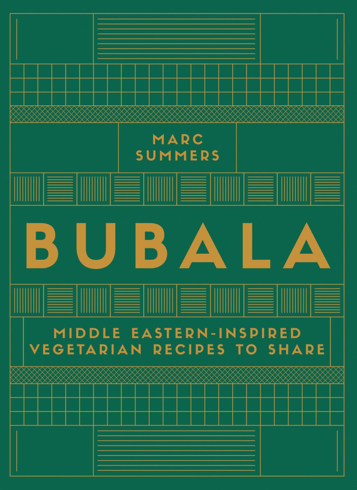 Bubala: Middle Eastern-inspired Vegetarian Recipes to Share book cover by Marc Summers