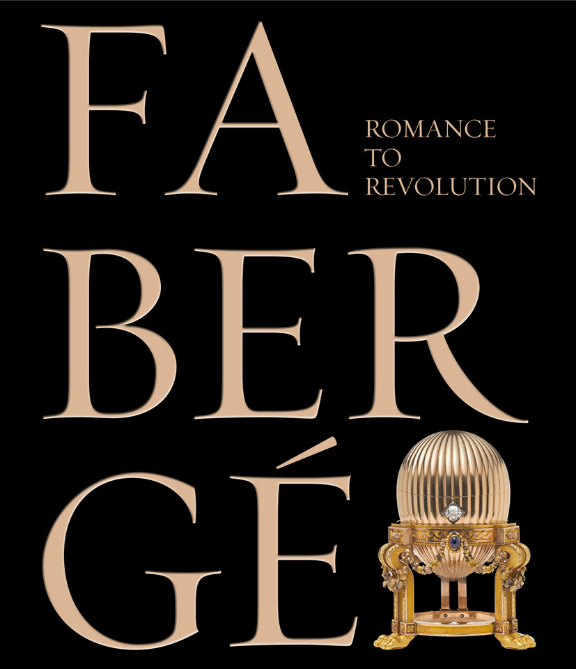 Fabergé: Romance to Revolution book cover by 