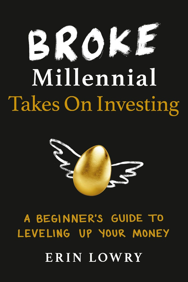 Broke Millennial Takes on Investing: A Beginner's Guide to Leveling Up Your Money Cover Broke Millennial Takes on Investing: A Beginner's Guide to Leveling Up Your Money Cover