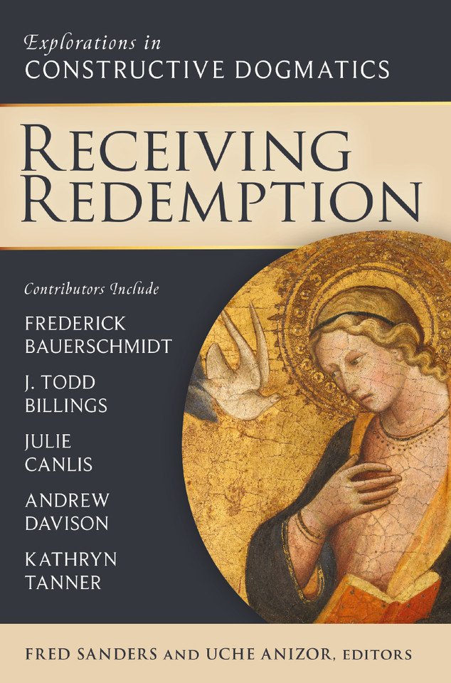 Receiving Redemption: Explorations in Constructive Dogmatics (Los Angeles Theology Conference Series) book cover by Zondervan