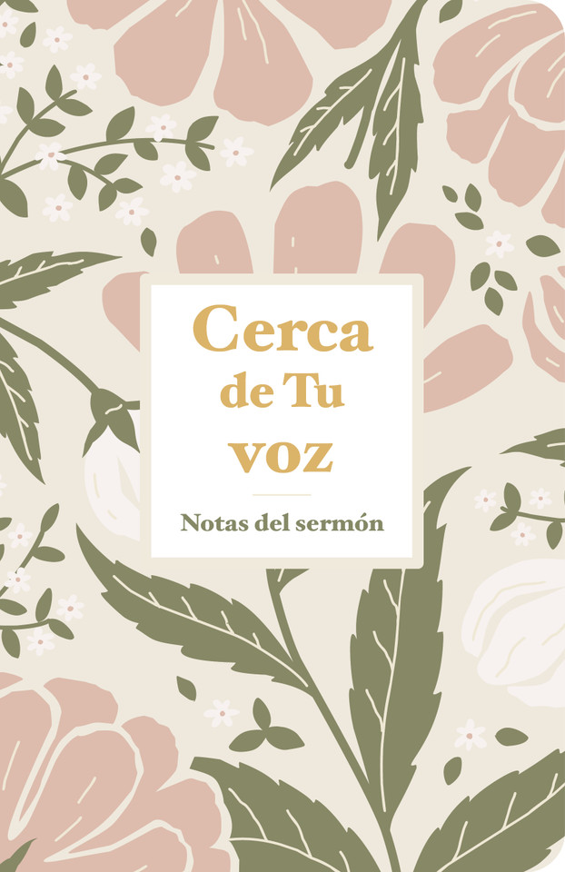 Cerca de Tu voz: Notas del sermón book cover by B&H Español Editorial Staff