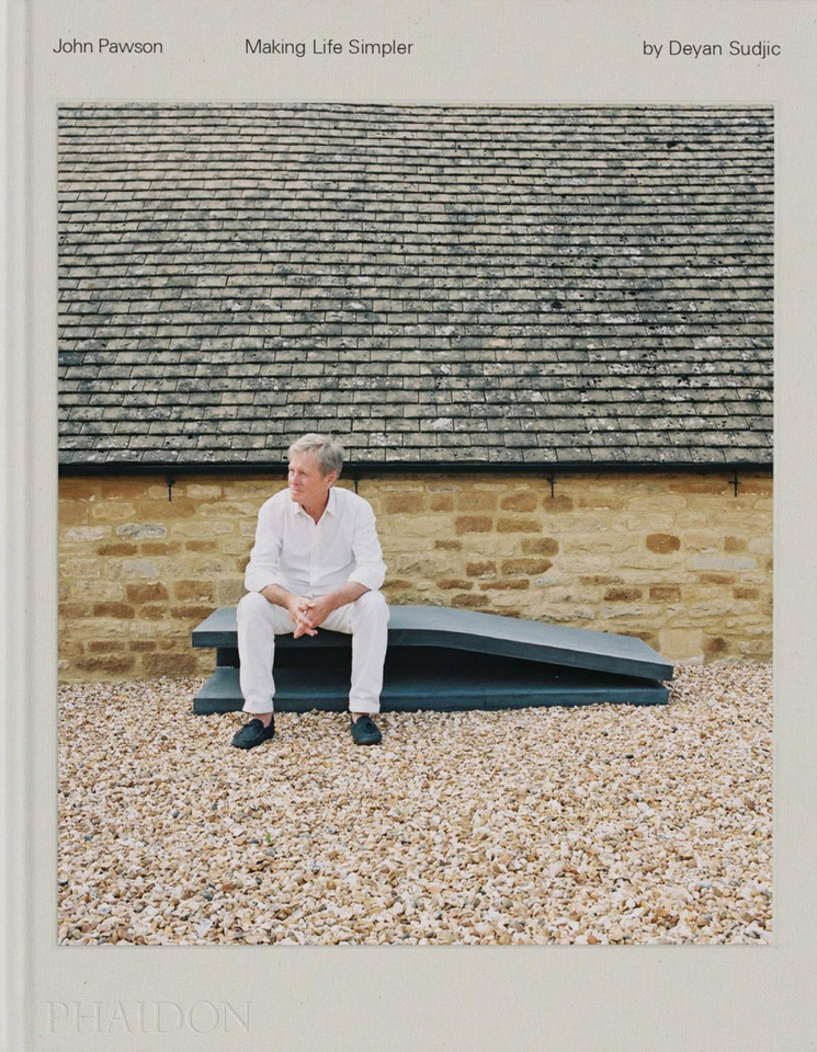 John Pawson: Making Life Simpler book cover by Deyan Sudjic, John Pawson