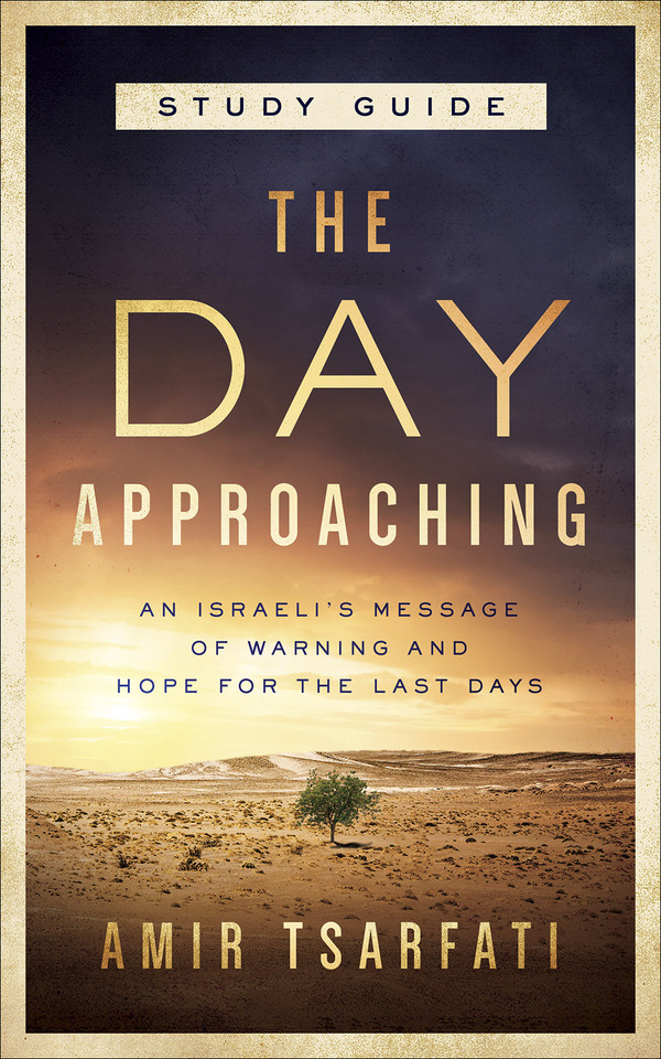 The Day Approaching Study Guide book cover by Amir Tsarfati