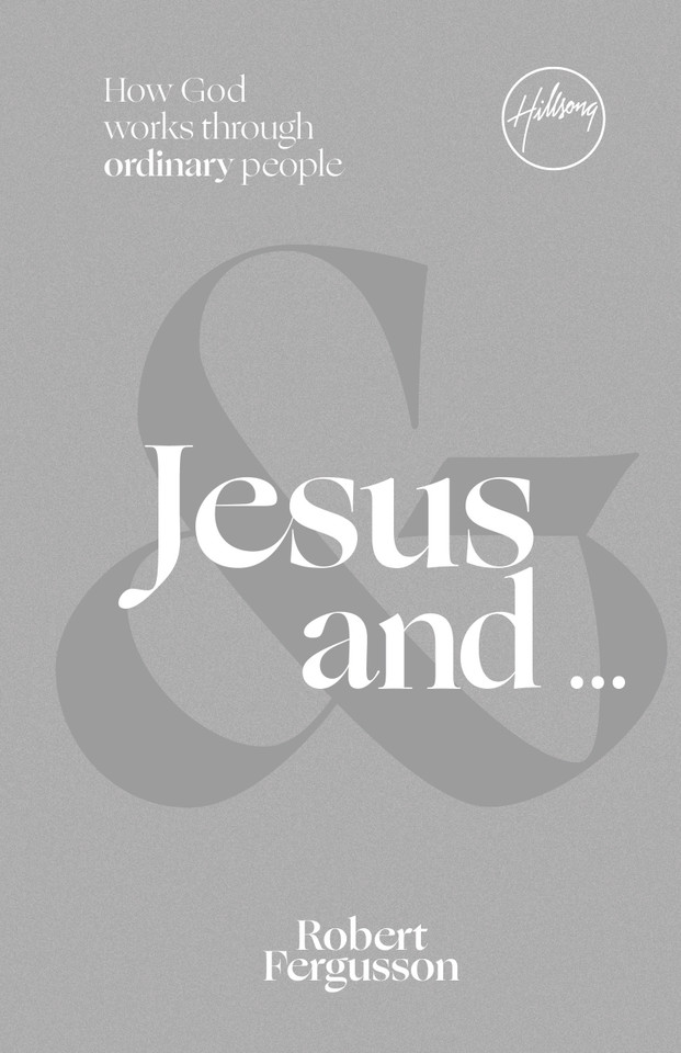 Jesus and ...: How God works through ordinary people book cover by Robert Fergusson