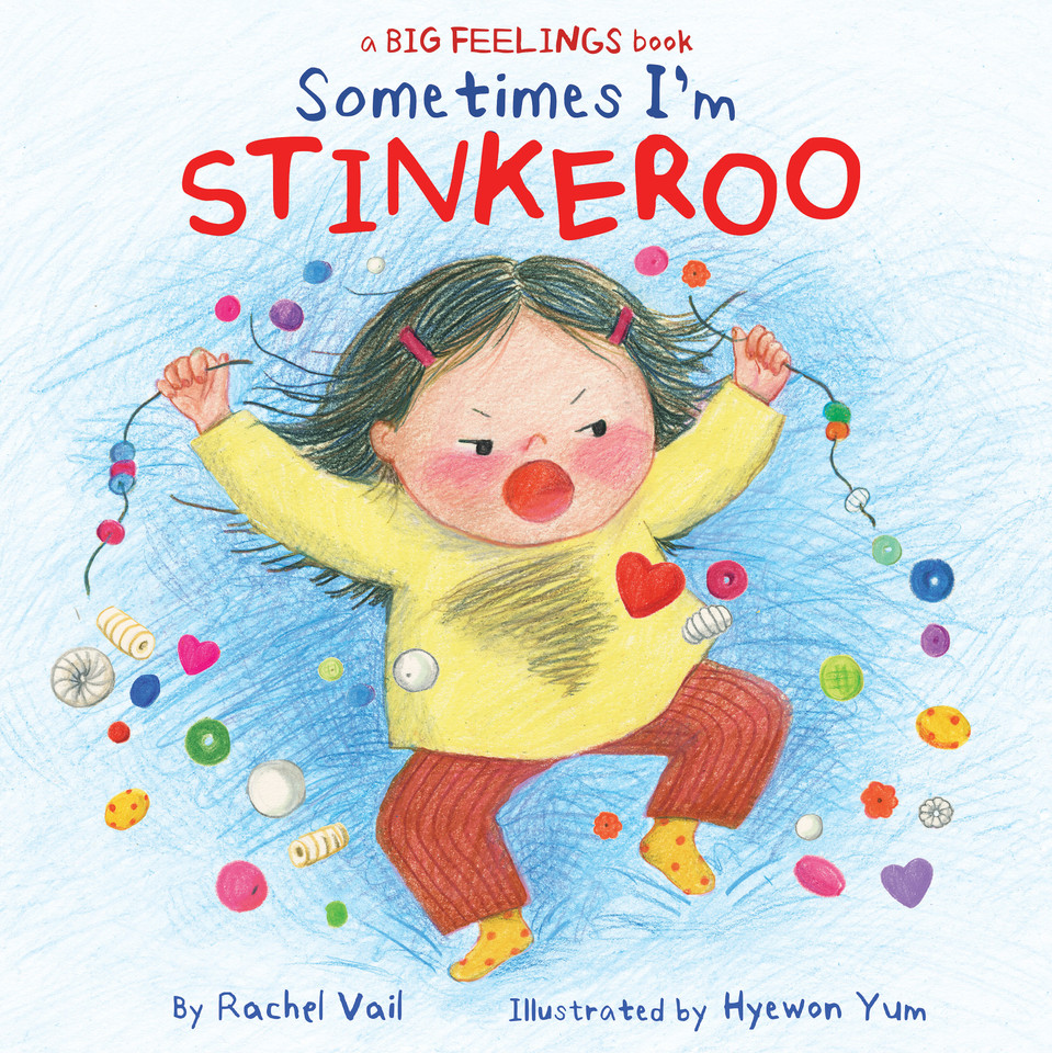 Sometimes I'm Stinkeroo (A Big Feelings Book) book cover by Rachel Vail