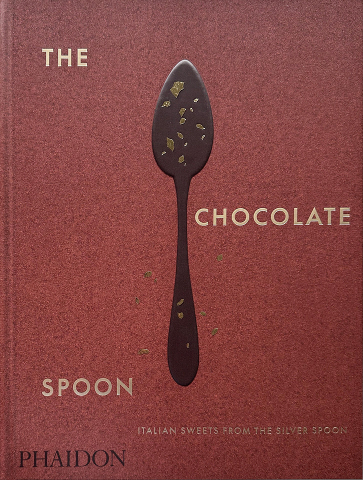 The Chocolate Spoon: Italian Sweets from the Silver Spoon book cover by The Silver Spoon Kitchen