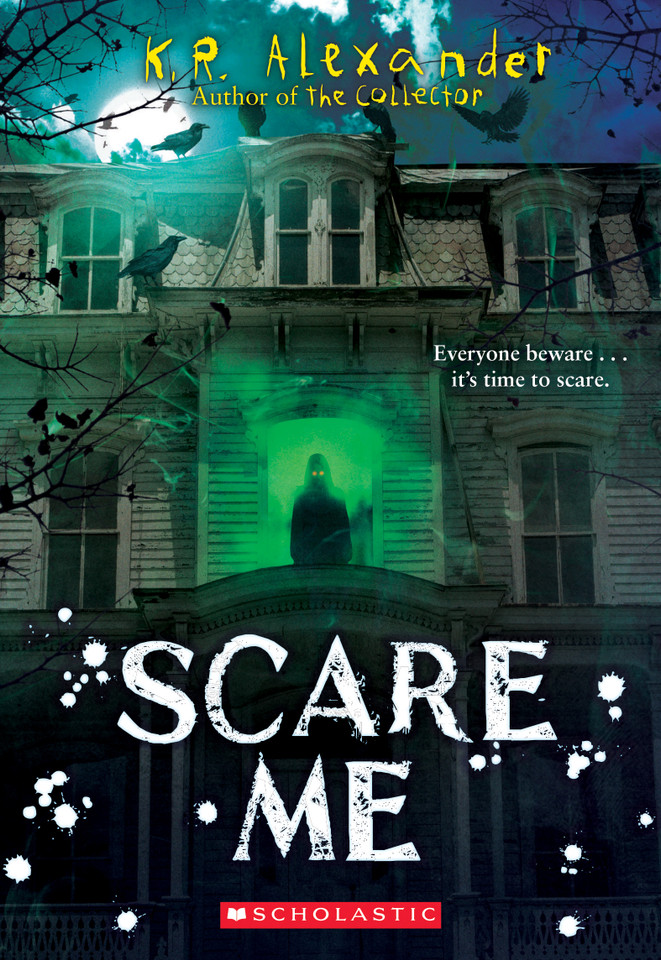 Scare Me book cover by K. R. Alexander
