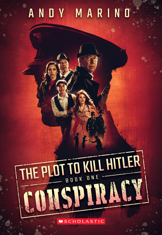 Conspiracy (The Plot to Kill Hitler #1) (The Plot to Kill Hitler) book cover by Andy Marino